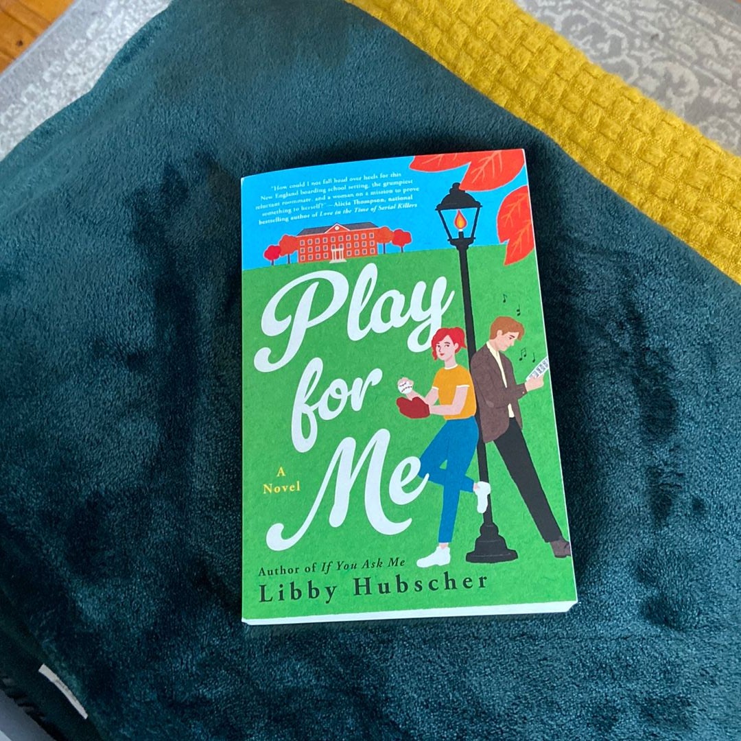 Play for Me by Libby Hubscher