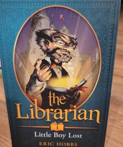 The Librarian (Book One: Little Boy Lost)