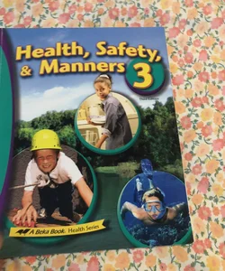 Abeka health safety and manners