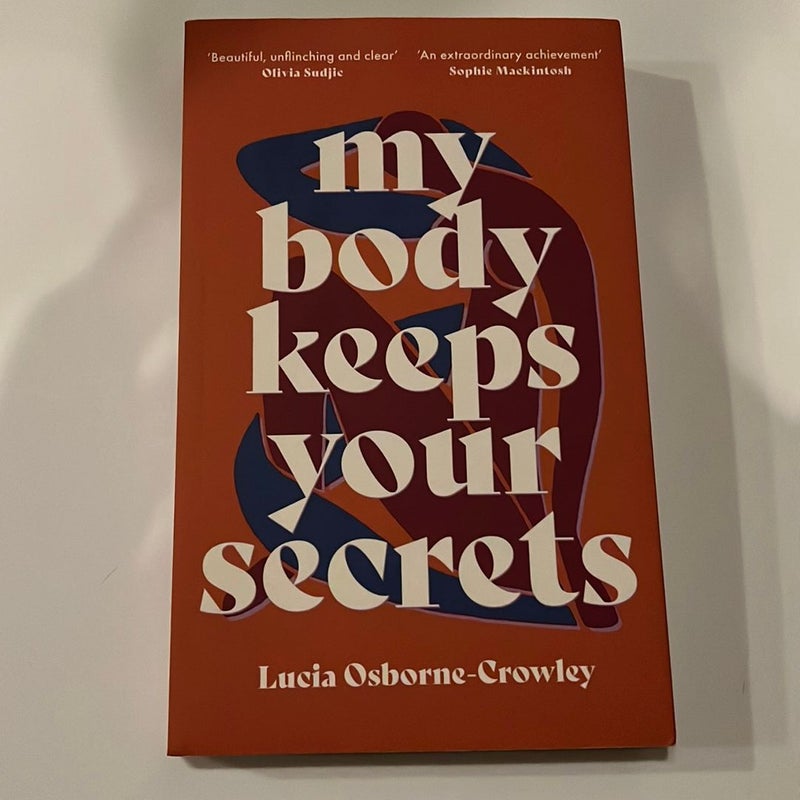 My Body Keeps Your Secrets