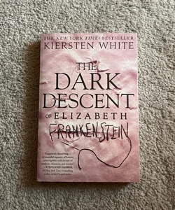 The Dark Descent of Elizabeth Frankenstein