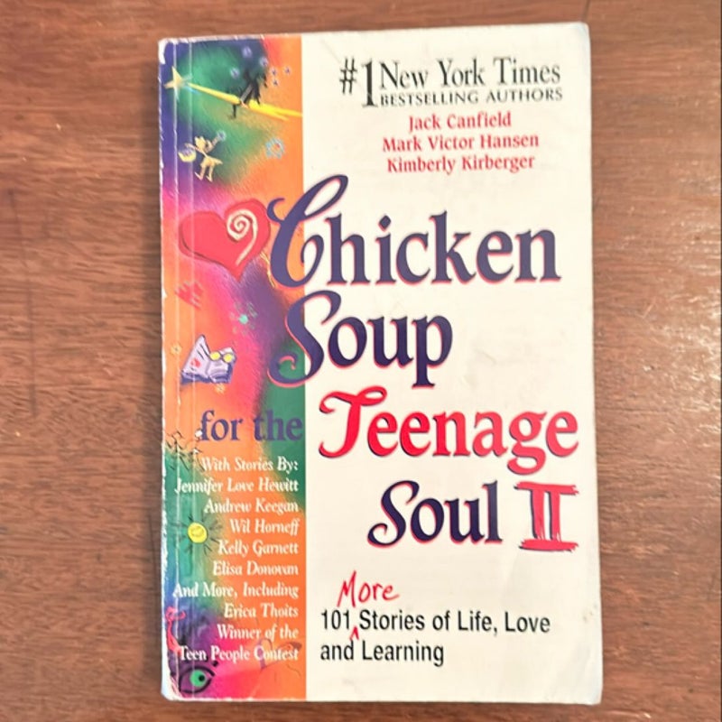 Chicken Soup for the Teenage Soul II