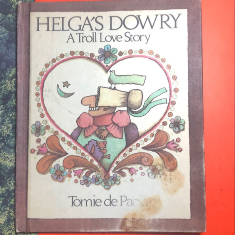 Helga’s Dowry A Troll Love Story