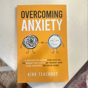 Overcoming Anxiety