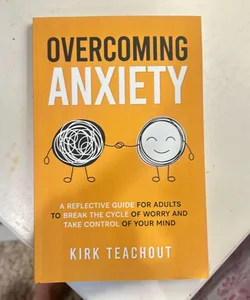 Overcoming Anxiety