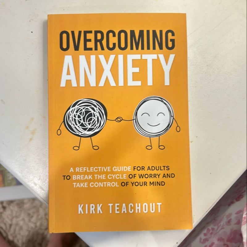 Overcoming Anxiety