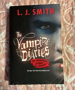 The Vampire Diaries the awakening and the struggle 