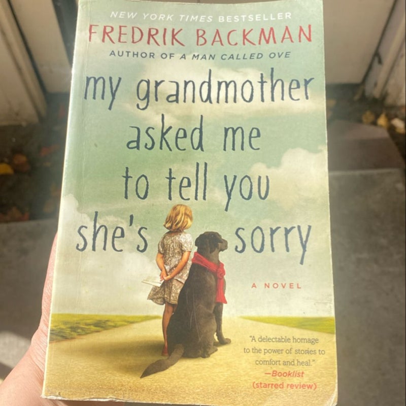 My Grandmother Asked Me to Tell You She's Sorry