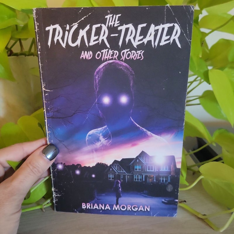 The Tricker-Treater and Other Stories