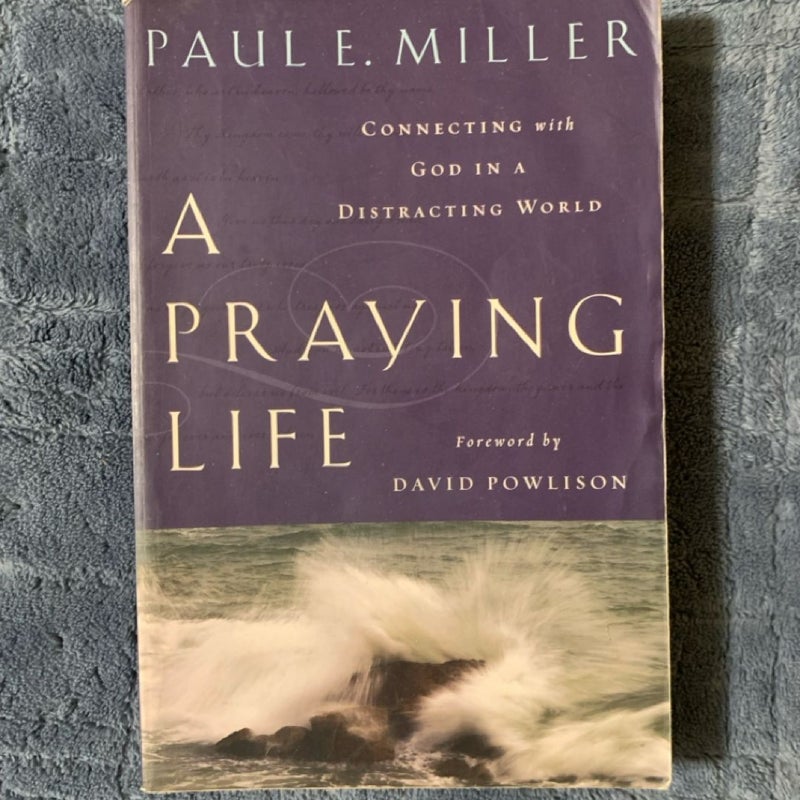 A Praying Life