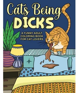 Cats Being Dicks