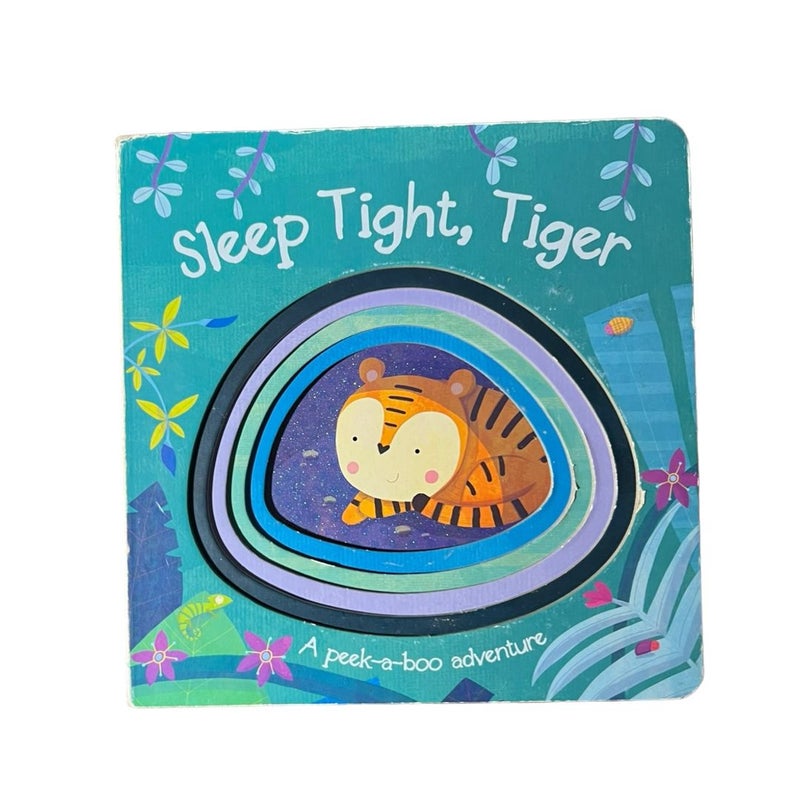 Sleep Tight, Tiger
