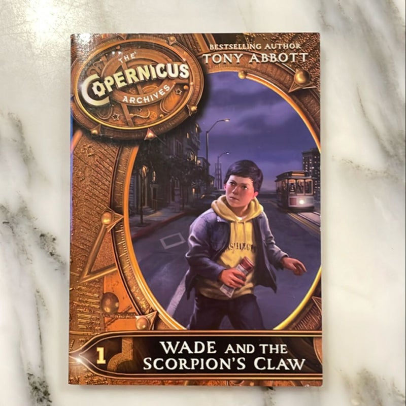 The Copernicus Archives #1: Wade and the Scorpion's Claw