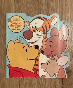 Winnie-the-Pooh and His Friends