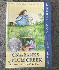 On the Banks of Plum Creek: Full Color Edition