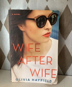 Wife after Wife