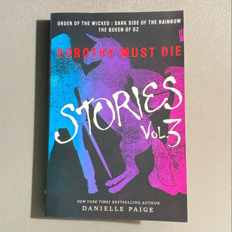 Dorothy Must Die Stories Volume 3