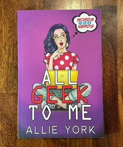 All Geek to Me - Signed