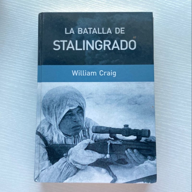La batalla de Stalingrado (Spanish)