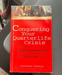 Conquering Your Quarterlife Crisis