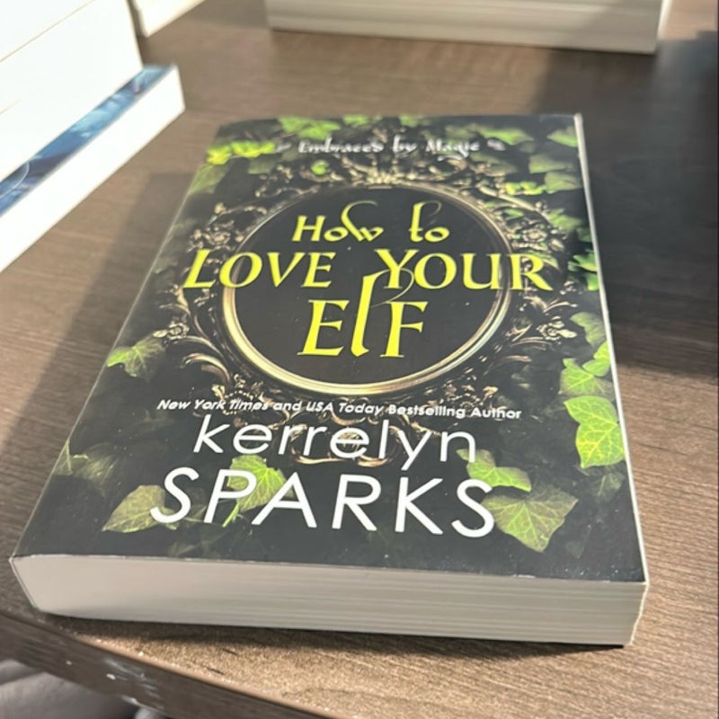 How to Love Your Elf