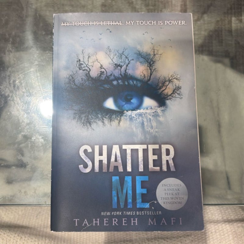 Shatter Me