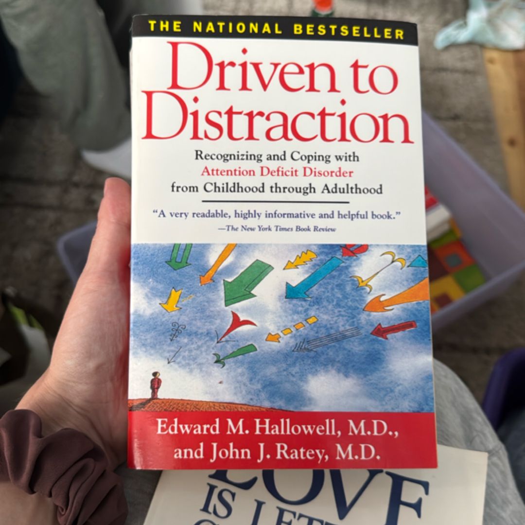 Driven to Distraction