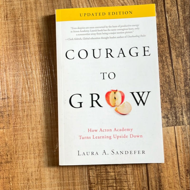 Courage to Grow