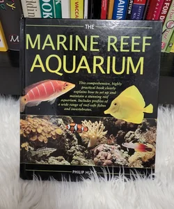 The Marine Reef Aquarium