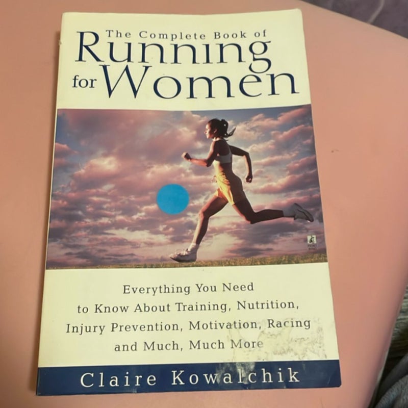 The Complete Book of Running for Women