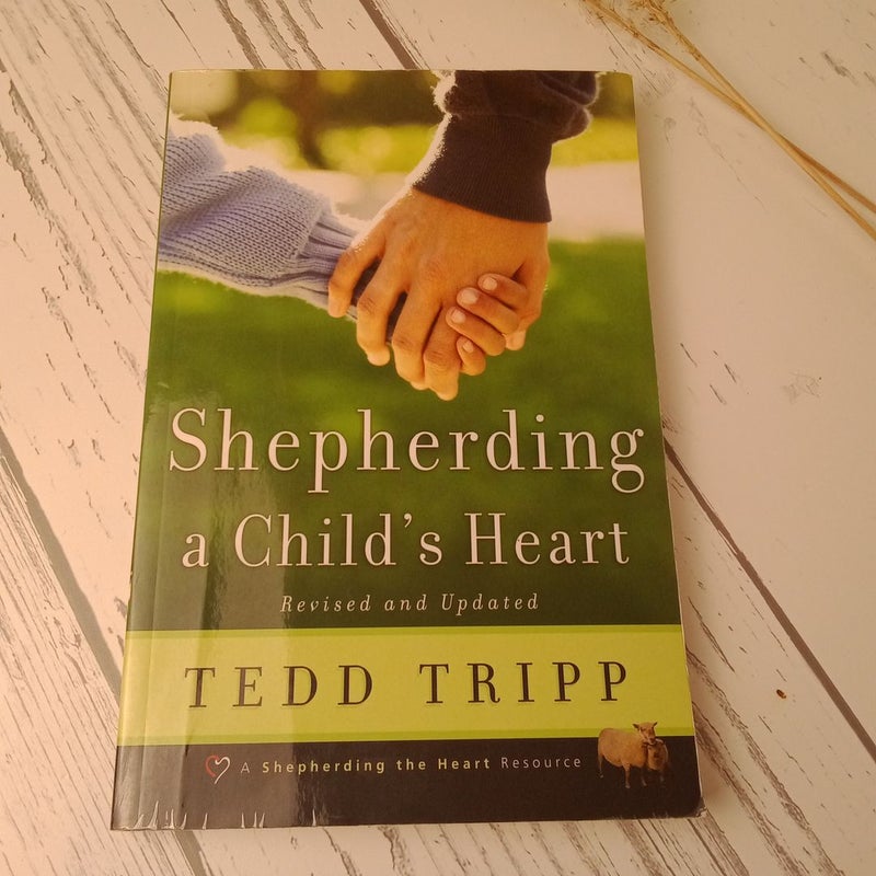 Shepherding a Child's Heart