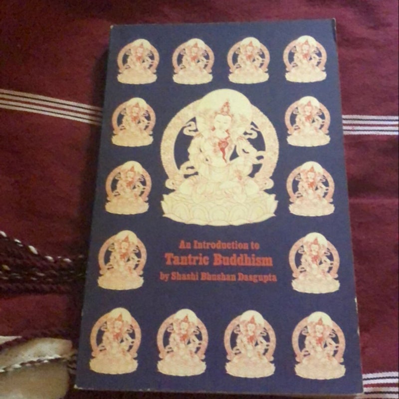 An Introduction to Tantric Buddhism
