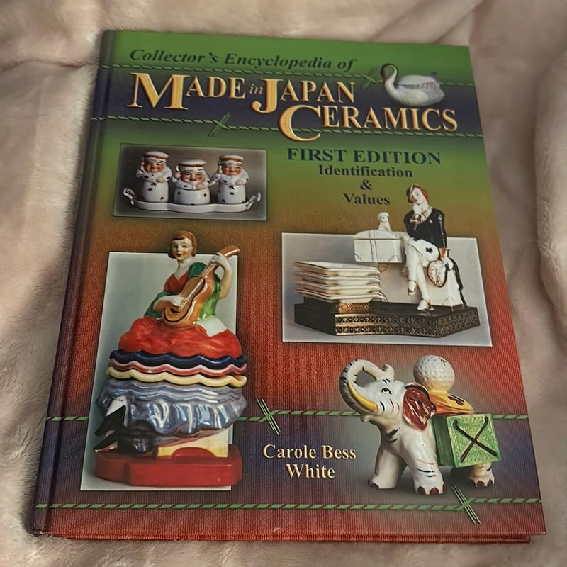 Collector's Encyclopedia of Made in Japan Ceramics