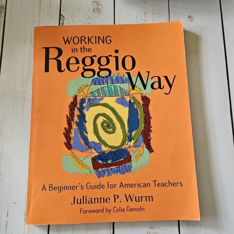 Working in the Reggio Way