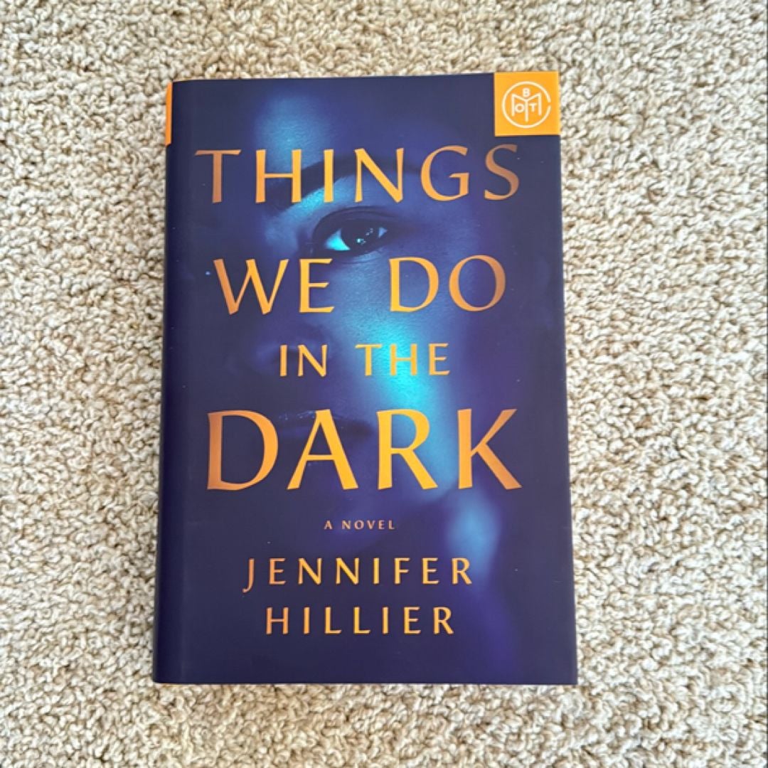 Things We Do in the Dark by Jennifer Hillier, Hardcover | Pangobooks