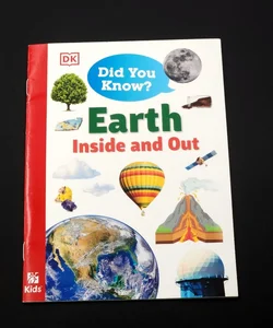 Did You Know? Earth: Inside and Out