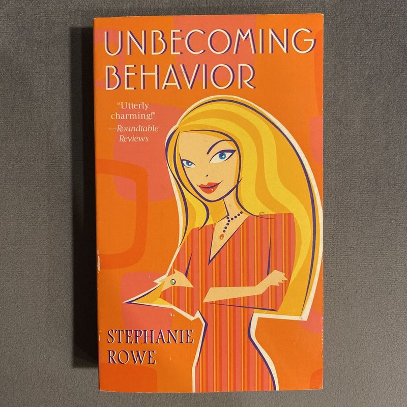 Unbecoming Behavior