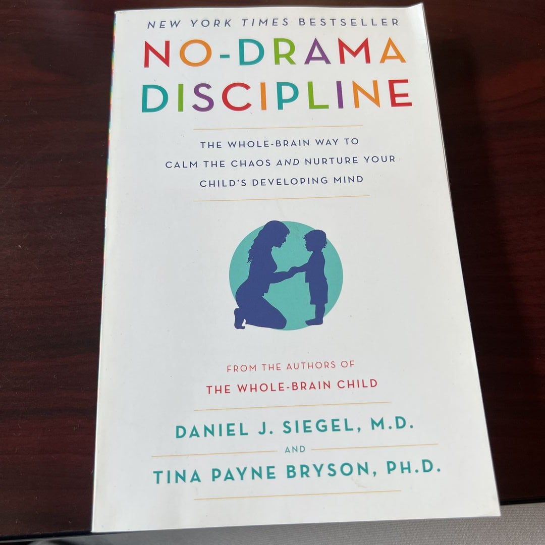 No-Drama Discipline