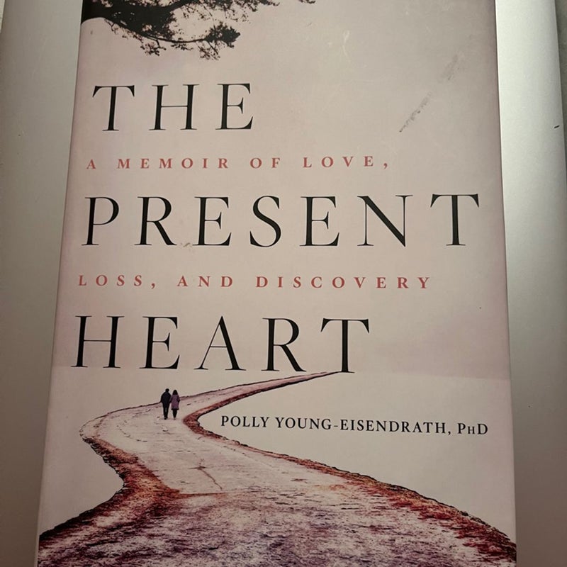 The Present Heart