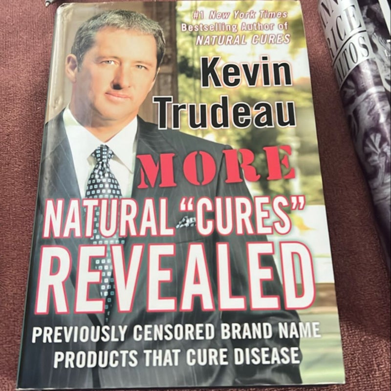 More Natural Cures Revealed