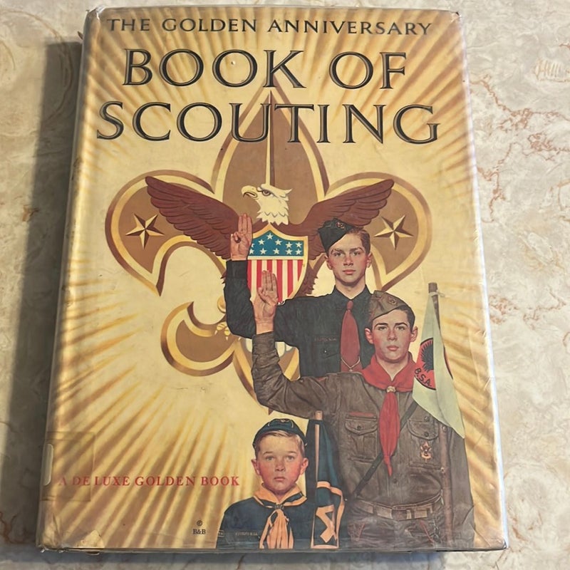 The Golden Anniversary Book of Scouting 