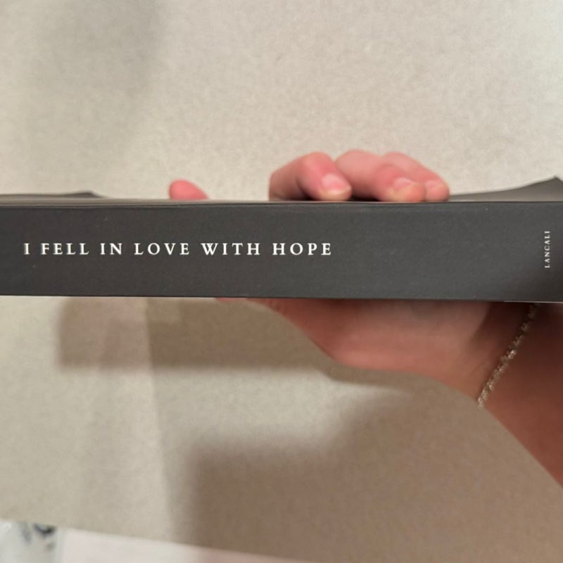 I Fell in Love with Hope