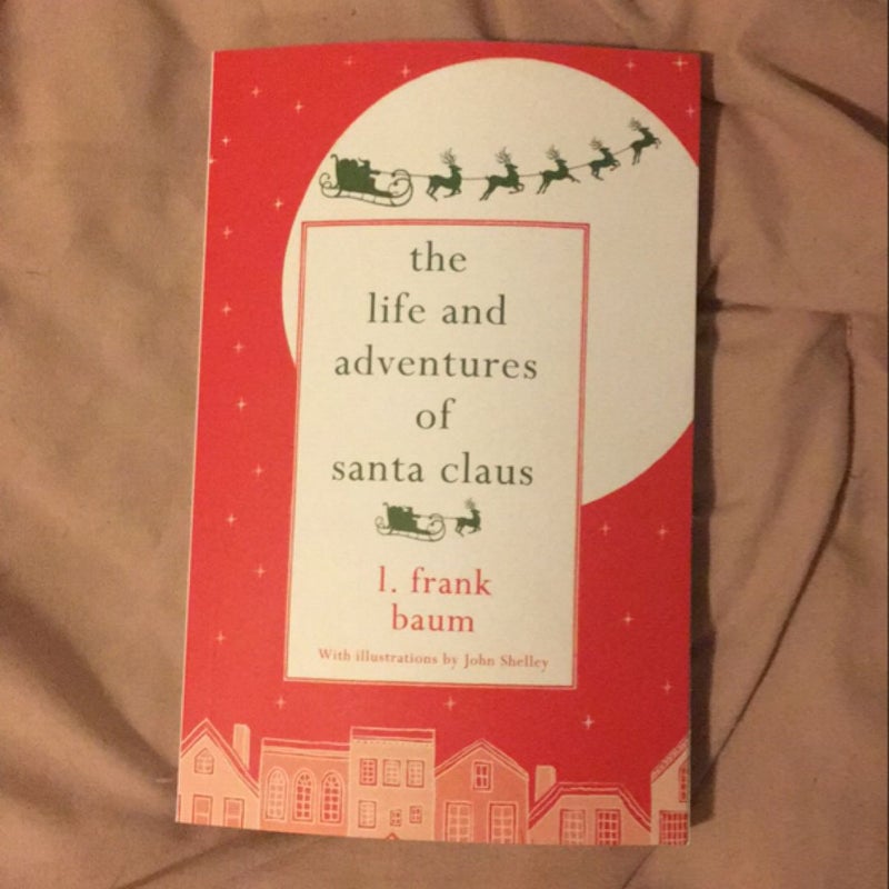 The Life and Adventures of Santa Claus