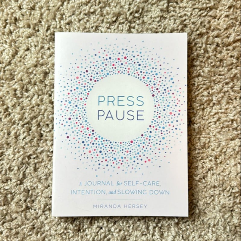 Press Pause