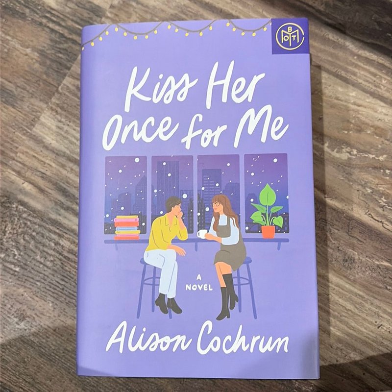 Kiss Her Once for Me