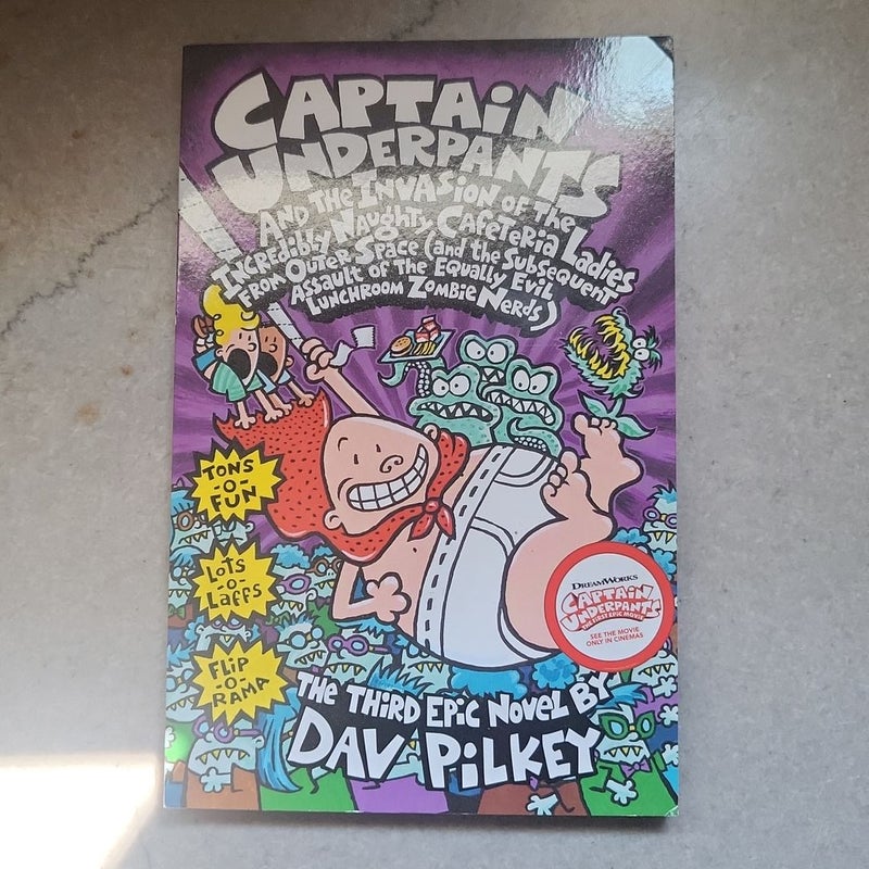 Captain Underpants and the Invasion of the Incredibly Naughty Cafeteria Ladies from Outer Space