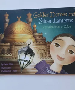 Golden Domes and Silver Lanterns
