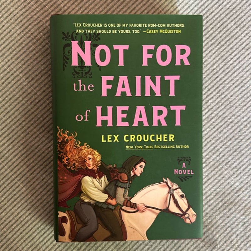 Not for the Faint of Heart