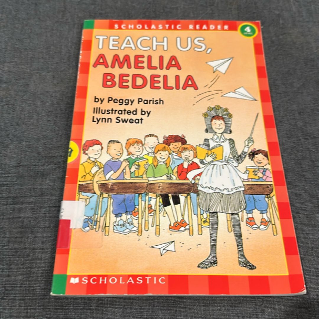 Teach Us, Amelia Bedelia