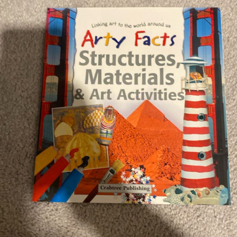 Structures, Materials, and Art Activities
